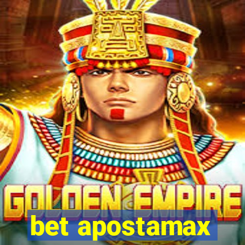 bet apostamax